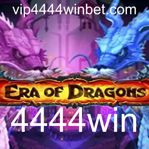 Explorando EraOfDragons: Mergulhe na Era dos Dragões com '4444win'